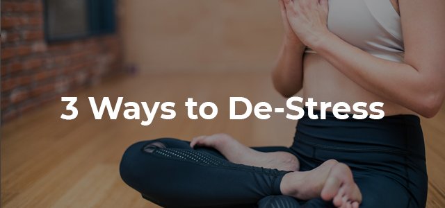 ways to de-stress